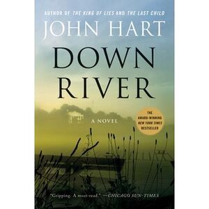 Down River -- John Hart